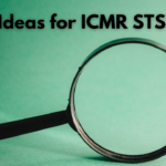 Topic Ideas for ICMR STS 2024